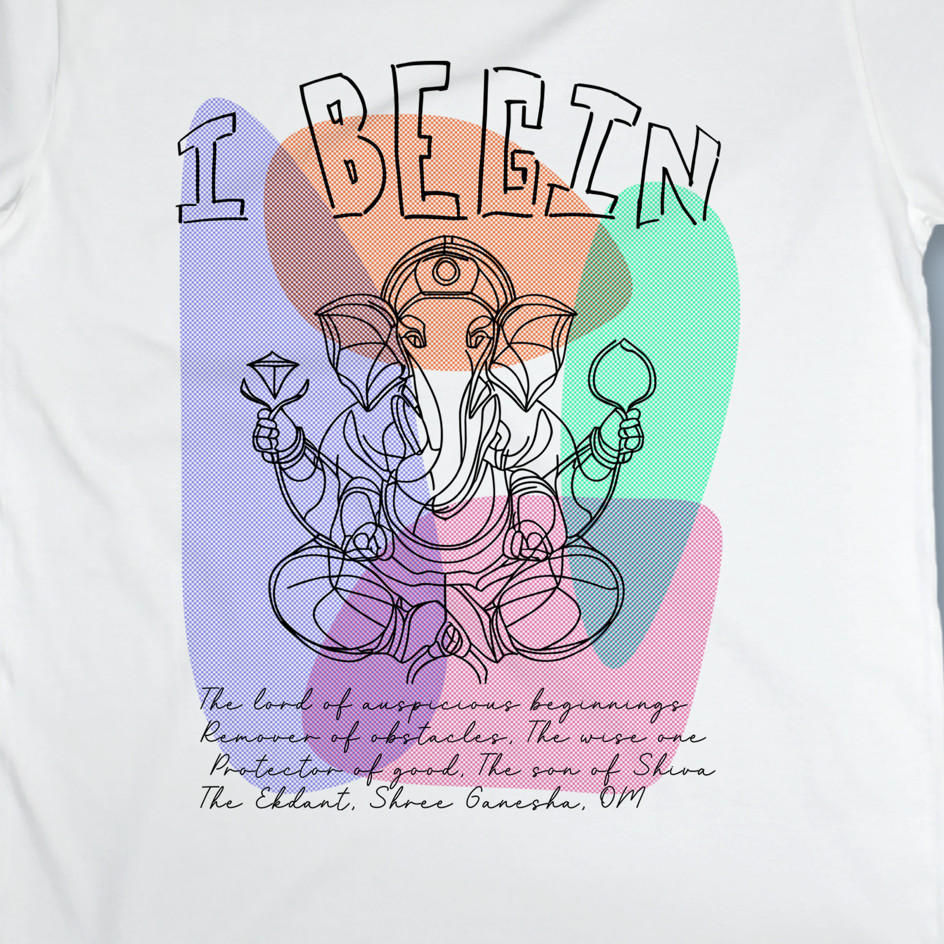 ganesh i begin tshirt